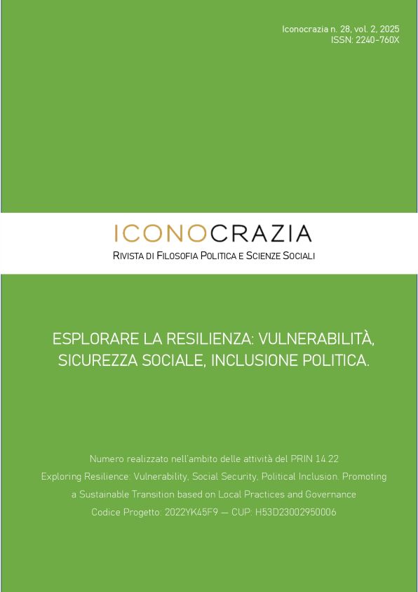 					Visualizza V. 2 N. 28 (2025): Esplorare la resilienza: vulnerabilità, sicurezza sociale, inclusione politica.
				